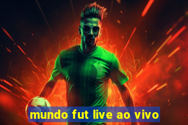 mundo fut live ao vivo